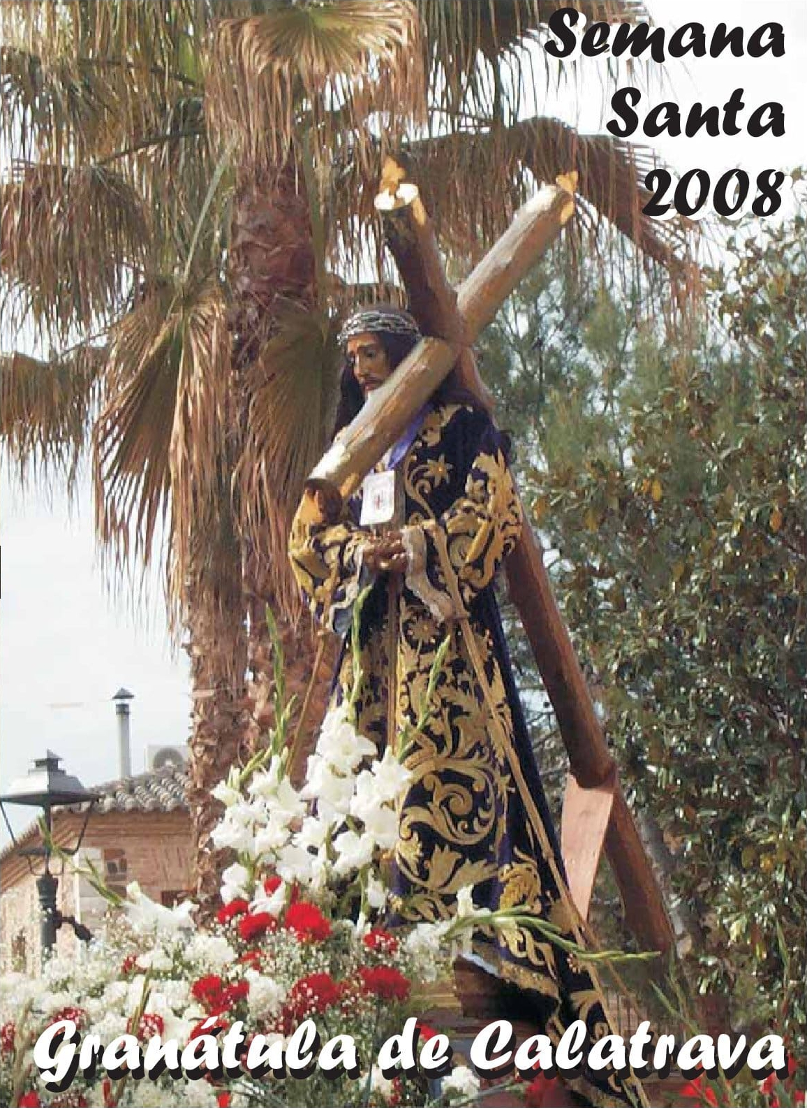 Semana Santa en Granátula de Calatrava 2008 Granátula de Calatrava
